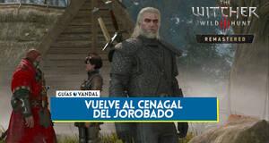 Gu�a Vuelve al cenagal del jorobado al 100% en The Witcher 3: Wild Hunt - Remastered
