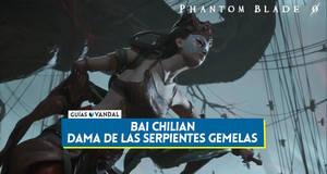 Gu�a Bai Chilian, dama de las serpientes gemelas en Phantom Blade Zero y c�mo derrotarla