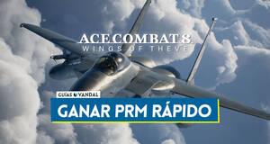 Gu�a Ace Combat 8: Mejor m�todo para ganar PRM lo m�s r�pido posible