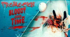 Promoci�n Bloody Good Time