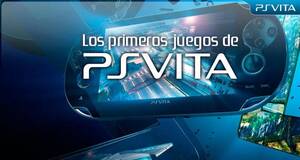 Los primeros juegos de PS Vita