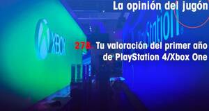 La�Opini�n�del�Jug�n Tu valoraci�n del primer a�o de PlayStation 4/Xbox One
