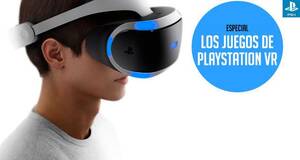 Los juegos de PlayStation VR