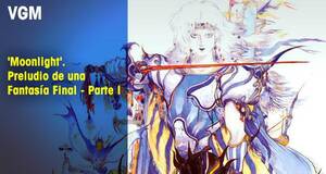 Vandal Game Music 'Moonlight'. Preludio de una Fantasa Final - Parte I