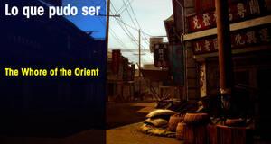 Lo que pudo ser The Whore of the Orient