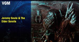 Vandal Game Music Jeremy Soule & The Elder Scrolls