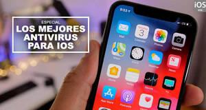 Los mejores antivirus para iOS