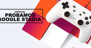 Probamos Google Stadia