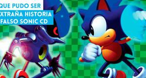Lo que pudo ser La extraña historia del falso Sonic CD