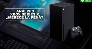 Anlisis Xbox Series X, merece la pena?