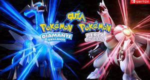 Guía Pokémon Diamante Brillante / Perla Reluciente