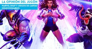 La�Opini�n�del�Jug�n Marvel Snap y juegos de cartas coleccionables