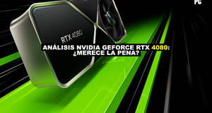 Anlisis NVIDIA GeForce RTX 4080, merece la pena?