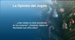 La Opinión del Jugón ¿Has notado la crisis económica en tus compras?
