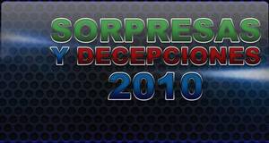 Las sorpresas y las decepciones de 2010