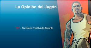 La�Opini�n�del�Jug�n Tu Grand Theft Auto favorito