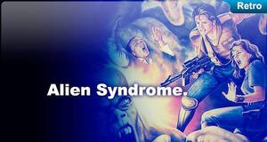 Retro Alien Syndrome