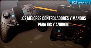 Los mejores controladores y mandos para iOS y Android