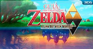 Guía The Legend of Zelda: A Link Between Worlds