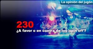 La�Opini�n�del�Jug�n �A favor o en contra de los 'spin off'?