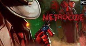 Metrocide - Análisis