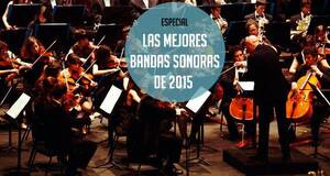 Las mejores bandas sonoras de 2015