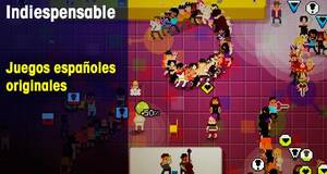 Indiespensable Juegos espaoles originales