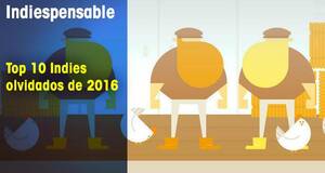 Indiespensable Top 10 Indies olvidados de 2016