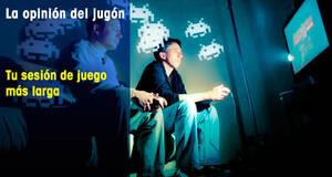 La Opinión del Jugón Tu sesión de juego más larga