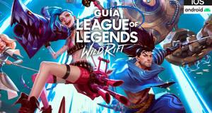 Guía League of Legends: Wild Rift