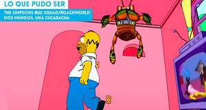 Lo que pudo ser The Simpsons Bug Squad/Roachworld; dos mundos, una cucaracha