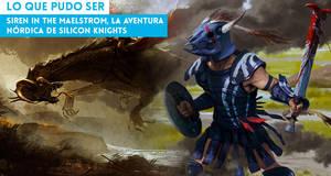 Lo que pudo ser Siren in the Maelstrom, la aventura nórdica de Silicon Knights