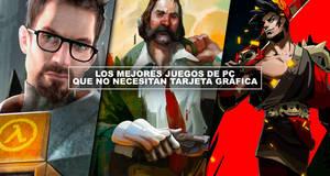 Los mejores juegos que no necesitan tarjeta grfica en PC