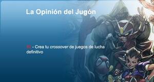 La�Opini�n�del�Jug�n Crea tu crossover de juegos de lucha definitivo