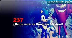 La Opinión del Jugón ¿Cómo sería tu Sonic en 3D ideal?
