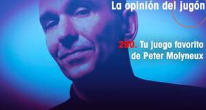La�Opini�n�del�Jug�n Tu juego favorito de Peter Molyneux