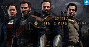 Guía The Order: 1886
