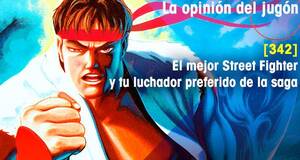 La�Opini�n�del�Jug�n El mejor Street Fighter y tu luchador preferido de la saga