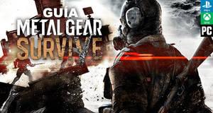 Guía Metal Gear Survive