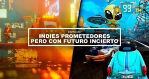Indies prometedores pero con futuro incierto