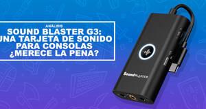 An�lisis Sound Blaster G3: Una tarjeta de sonido para consolas �Merece la pena?