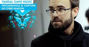 Vandal Game Music Pentadrangle. El chiptune de Cyber Shadow