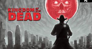 KINGDOM of the DEAD - Análisis