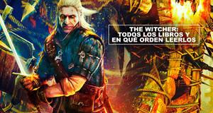 The Witcher | Todos los libros y orden correcto de lectura