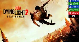Guía Dying Light 2