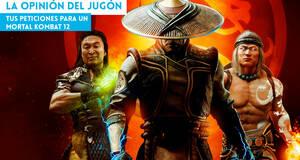 La�Opini�n�del�Jug�n Tus peticiones para un Mortal Kombat 12