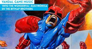 Vandal Game Music 'Into the Wonderful'. Electrnica en The Bitmap Brothers