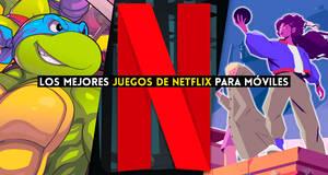 Los 23 mejores juegos de Netflix y cmo descargarlos gratis para mviles