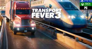 Transport Fever 3 - Impresiones