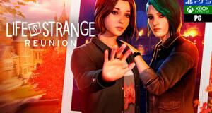 Life is Strange: Reunion - Impresiones